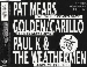 Pat Mears + Golden Carillo + Paul K. & The Weathermen: Pat Mears - Golden/Carillo - Paul K & The Weathermen (Split-Promo-Single-CD) - Bild 2