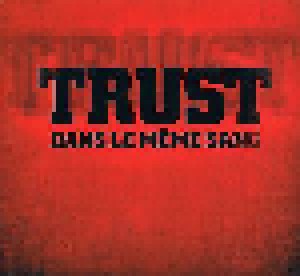 Trust: Dans Le Même Sang (CD) - Bild 1