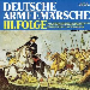 Cover - Stabsmusikkorps Der Bundeswehr: Deutsche Armeemärsche III. Folge