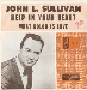 Cover - John L. Sullivan: Deep In Your Heart / What Color Is Love