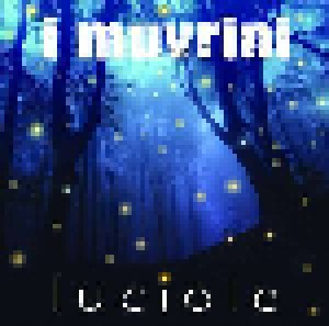 I Muvrini: Luciole (CD) - Bild 1
