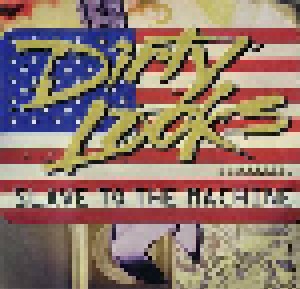 Dirty Looks: Slave To The Machine (CD) - Bild 1