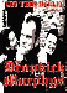 Dropkick Murphys: On The Road With The Dropkick Murphys (DVD) - Bild 1