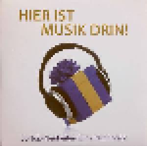 Various Artists/Sampler: Hier Ist Musik Drin! - 30 Top-Neuheiten Zum Reinhören! (2019)