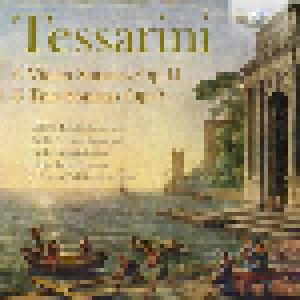 Cover - Carlo Tessarini: 6 Violin Sonatas Op. 14 / 6 Trio Sonatas Op. 9