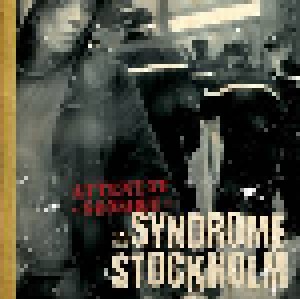 Attentat Sonore: De Syndrome Stockholm (LP) - Bild 1