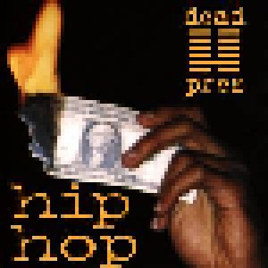 Dead Prez: Hip-Hop (7") - Bild 1