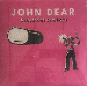 John Dear: Drugstore Cowboys (LP) - Bild 1