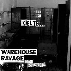 Kaelteeinbruch: Warehouse Ravage - The Revenge - Cover