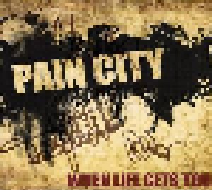 Cover - Pain City: When Life Gets You