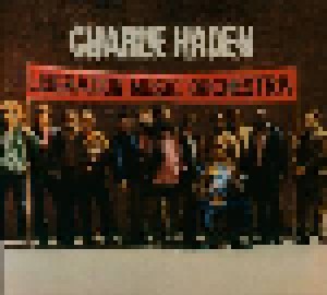 Charlie Haden Liberation Music Orchestra: Liberation Music Orchestra (CD) - Bild 1
