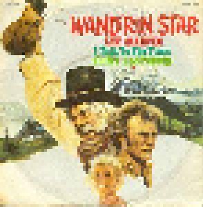 Lee Marvin + Clint Eastwood: Wand'rin Star (Split-7") - Bild 1