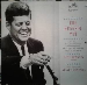 Cover - John F. Kennedy: Kennedy Wit / Selections From Famous Speeches, Press Conferences And Off-The-Cuff Remarks, The