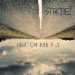 Cover - Strobez, The: Watch Me Fly