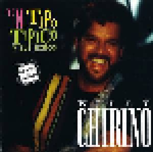 Willy Chirino: Un Tipo Tipico Y Sus Exitos (CD) - Bild 1