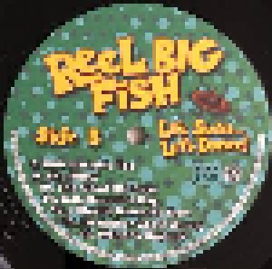 Reel Big Fish: Life Sucks... Let's Dance! (LP) - Bild 3