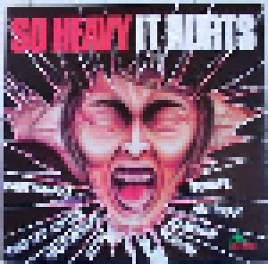 So Heavy It Hurts (LP) - Bild 1