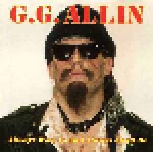 GG Allin: Always Was, Is And Always Shall Be (CD) - Bild 1