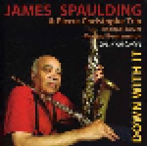Cover - James Spaulding: Down With It - Live At The Sunside