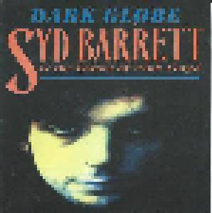 Syd Barrett: Dark Globe - Cover
