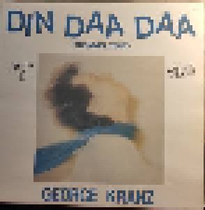 George Kranz: Din Daa Daa (Trommeltanz) (12") - Bild 1