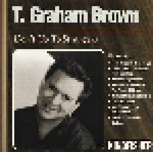 T. Graham Brown: Don't Go To Strangers (CD) - Bild 1