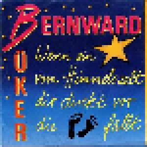 Bernward Büker + Bernward Büker & Nina Hagen: Wenn Ein Stern Vom Himmelszelt Dir Direkt Vor Die Füße Fällt (Split-12") - Bild 1