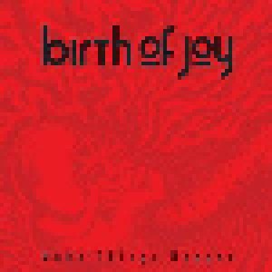 Cover - Birth Of Joy: Make Things Happen