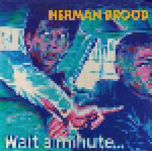Herman Brood: Wait A Minute (LP) - Bild 1