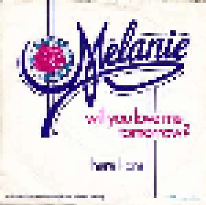 Melanie: Will You Love Me Tomorrow (7") - Bild 1