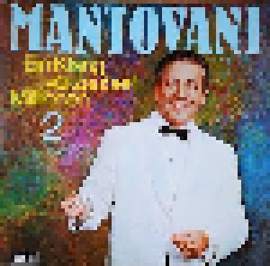 Mantovani: Ein Klang Verzaubert Millionen 2 (LP) - Bild 1