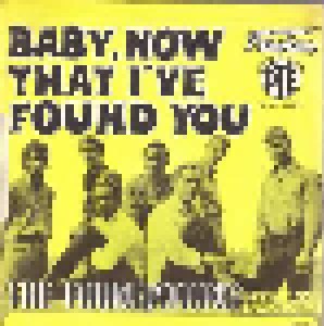 The Foundations: Baby, Now That I've Found You (7") - Bild 2