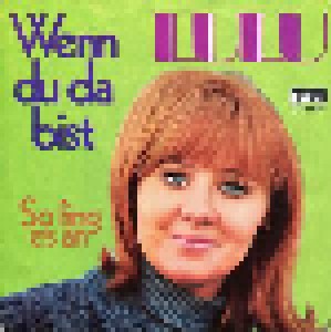 Lulu: Wenn Du Da Bist (Promo-7") - Bild 1