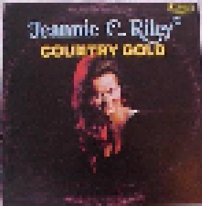 Cover - Jeannie C. Riley: Country Gold