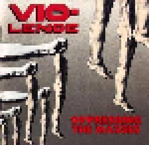 Vio-lence: Oppressing The Masses - Cover