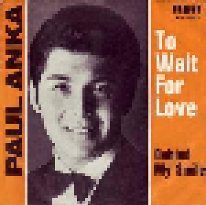 Paul Anka: To Wait For Love - Cover
