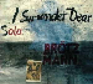 Peter Brötzmann: I Surrender Dear (LP) - Bild 1