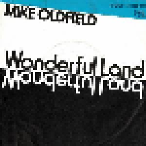 Mike Oldfield: Wonderful Land (7") - Bild 1
