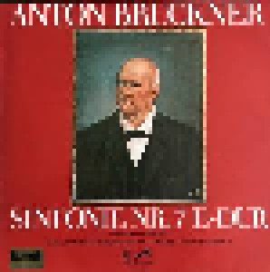 Anton Bruckner: Sinfonie Nr. 7, E-Dur  - Originalfassung - (LP) - Bild 1