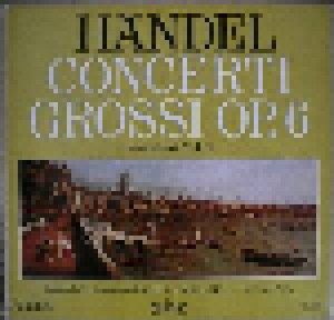 Arcangelo Corelli: Concerti Grossi Op. 6 (3-LP) - Bild 1