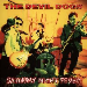 The Devil Dogs: Saturday Night Fever (LP) - Bild 1