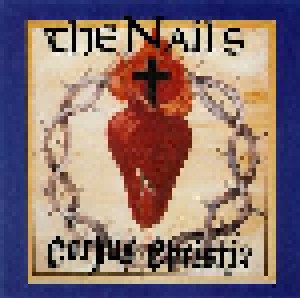 Cover - Nails, The: Corpus Christi