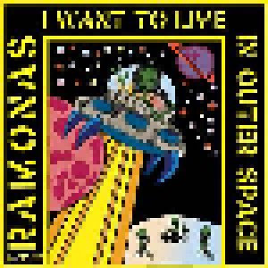 Cover - Ramonas, The: I Want To Live In Outer Space
