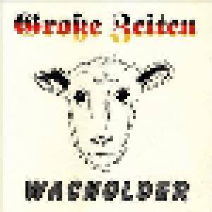 Wacholder: Große Zeiten - Cover