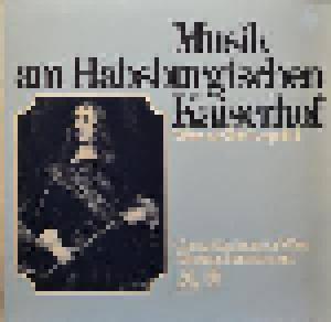Johann Joseph Fux, Johann Heinrich Schmelzer: Musik Am Habsburgischen Kaiserhof - Wien Zur Zeit Leopold I. - Cover