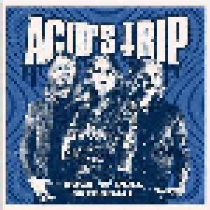 Cover - Acid's Trip: Get Ready For The Rock'n'Roll Speedball