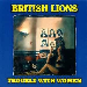 British Lions: Trouble With Women (CD) - Bild 1
