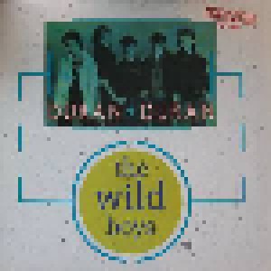 Duran Duran: The Wild Boys (12") - Bild 1