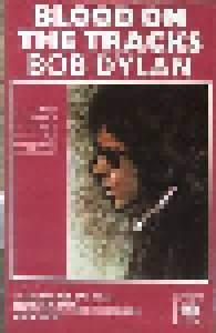 Bob Dylan: Blood On The Tracks (Tape) - Bild 1