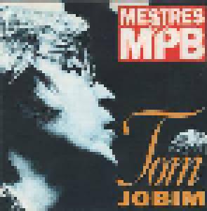 Tom Jobim: Mestres Da Mpb Tom Jobim - Cover